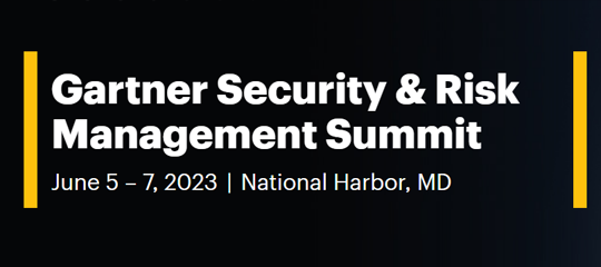 Gartner Security & Risk Management Summit