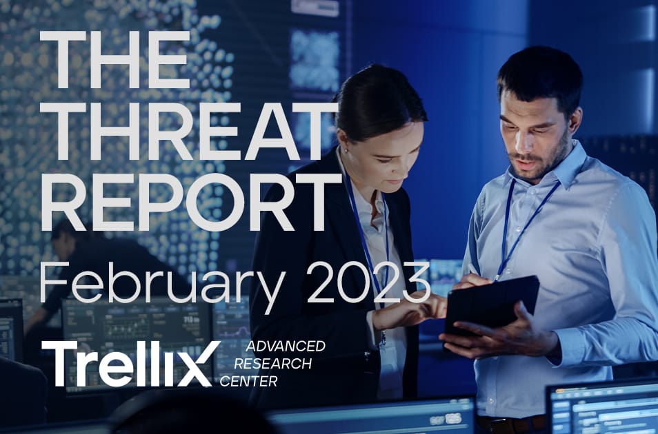 The Threat Report – February 2023