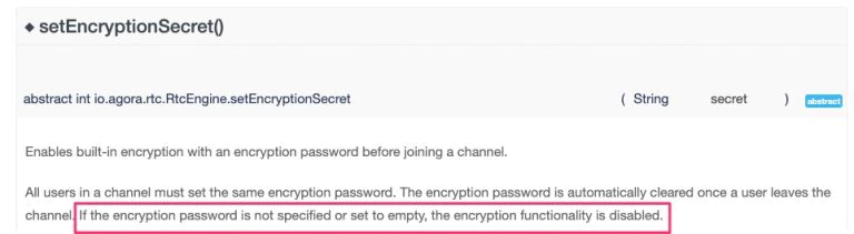 Figure 13: Agora documentation on setEncryptionSecret