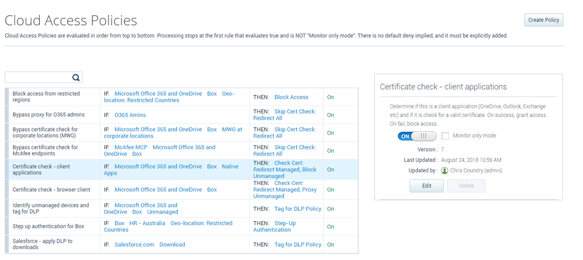 Figure 9. Cloud Access Policies to set rules and reactions for accessing your cloud environment