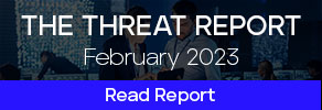 Threat Report - February 2022