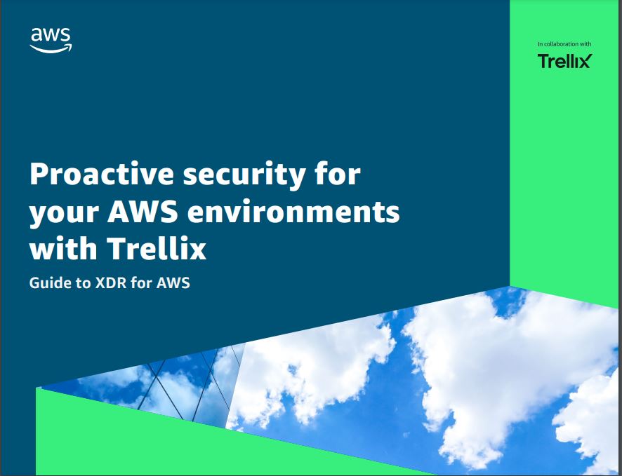 Trellix's Guide to XDR for AWS